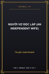 Người Vợ Độc Lập (An Independent Wife)