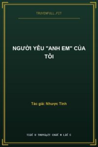 Người Yêu “Anh Em” Của Tôi