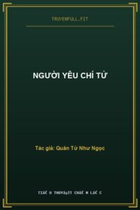 Người Yêu Chí Tử