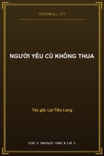 Người Yêu Cũ Không Thua