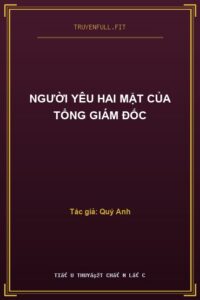 Người Yêu Hai Mặt Của Tổng Giám Đốc