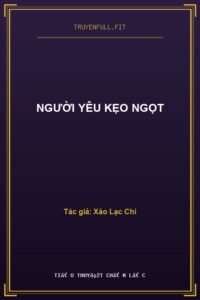 Người Yêu Kẹo Ngọt