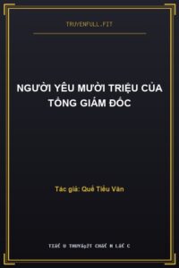 Người Yêu Mười Triệu Của Tổng Giám Đốc
