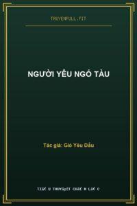 Người Yêu Ngố Tàu