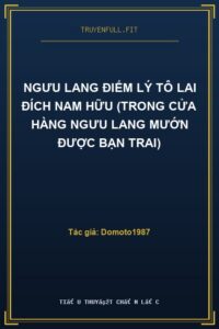 Ngưu Lang Điếm Lý Tô Lai Đích Nam Hữu (Trong Cửa Hàng Ngưu Lang Mướn Được Bạn Trai)