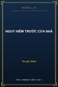 Nguy Hiểm Trước Cửa Nhà