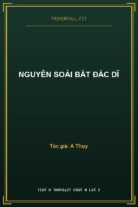 Nguyên Soái Bất Đắc Dĩ