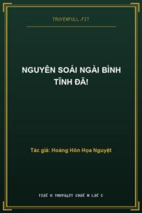 Nguyên Soái Ngài Bình Tĩnh Đã!