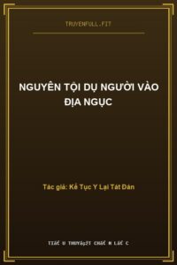 Nguyên Tội Dụ Người Vào Địa Ngục