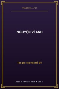 Nguyện Vì Anh