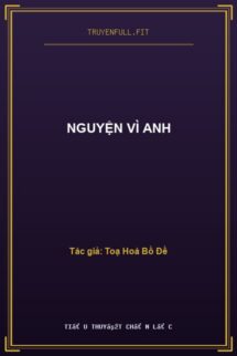 Nguyện Vì Anh