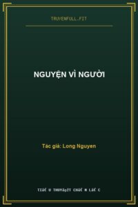 Nguyện Vì Người