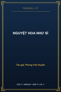 Nguyệt Hoa Như Sí