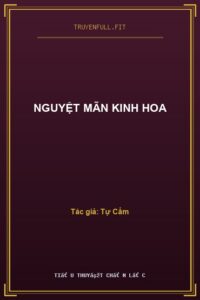 Nguyệt Mãn Kinh Hoa