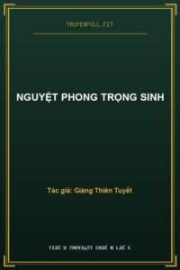 Nguyệt Phong Trọng Sinh