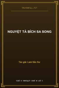 Nguyệt Tà Bích Sa Song