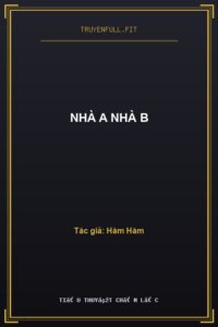 Nhà A Nhà B
