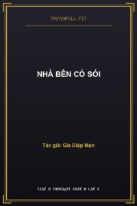 Nhà Bên Có Sói
