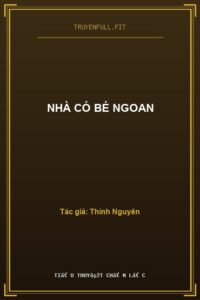 Nhà Có Bé Ngoan