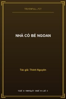 Nhà Có Bé Ngoan