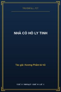 Nhà Có Hồ Ly Tinh