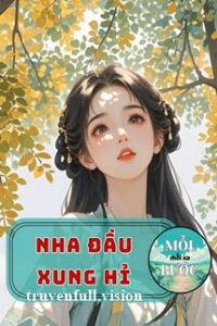 Nha Đầu Xung Hỉ – Thập Tam Li
