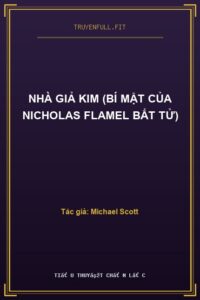 Nhà Giả Kim (Bí Mật Của Nicholas Flamel Bất Tử)