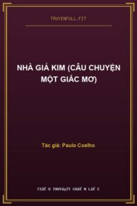 Nhà Giả Kim (Câu Chuyện Một Giấc Mơ)