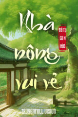 Nhà Nông Vui Vẻ – Đả Tự Cơ N Hào