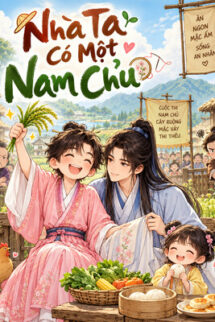Nhà Ta Có Một Nam Chủ