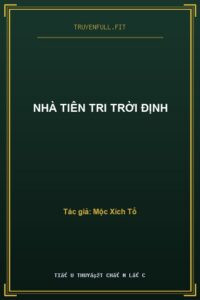 Nhà Tiên Tri Trời Định