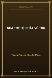 Nhà Trẻ Đệ Nhất Vũ Trụ