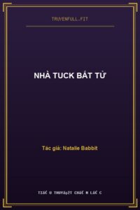 Nhà Tuck Bất Tử