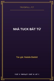 Nhà Tuck Bất Tử