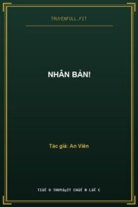 Nhân Bản!