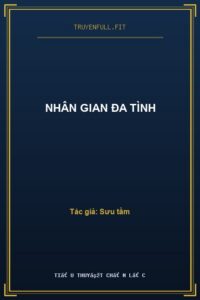 Nhân Gian Đa Tình