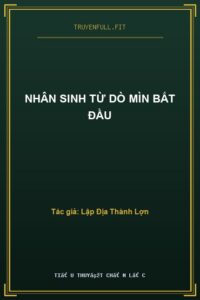 Nhân Sinh Từ Dò Mìn Bắt Đầu