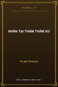 Nhân Tại Thâm Thâm Xử
