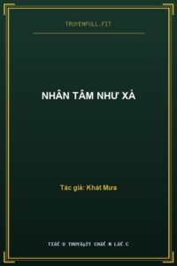 Nhân Tâm Như Xà
