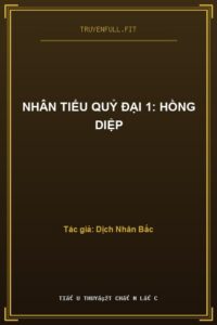 Nhân Tiểu Quỷ Đại 1: Hồng Diệp