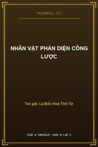 Nhân Vật Phản Diện Công Lược