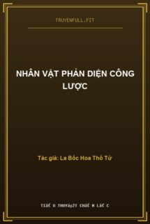 Nhân Vật Phản Diện Công Lược