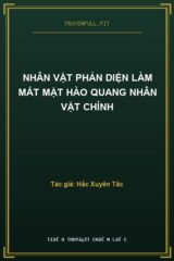 Nhân Vật Phản Diện Làm Mất Mặt Hào Quang Nhân Vật Chính