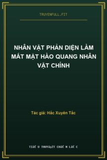 Nhân Vật Phản Diện Làm Mất Mặt Hào Quang Nhân Vật Chính