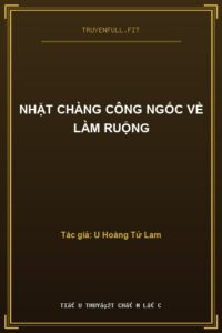 Nhặt Chàng Công Ngốc Về Làm Ruộng