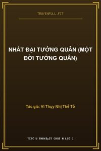 Nhất Đại Tướng Quân (Một Đời Tướng Quân)