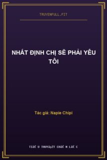 Nhất Định Chị Sẽ Phải Yêu Tôi
