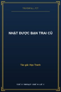 Nhặt Được Bạn Trai Cũ