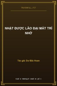 Nhặt Được Lão Đại Mất Trí Nhớ