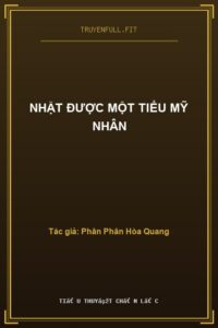 Nhặt Được Một Tiểu Mỹ Nhân